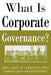 What Is Corporate Governance? by John L. Colley