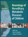 Neurology of Hereditary Metabolic Diseases of Children: Third Edition by Gilles Lyon, Edwin H. Kolodny, Gregory M. Pastores