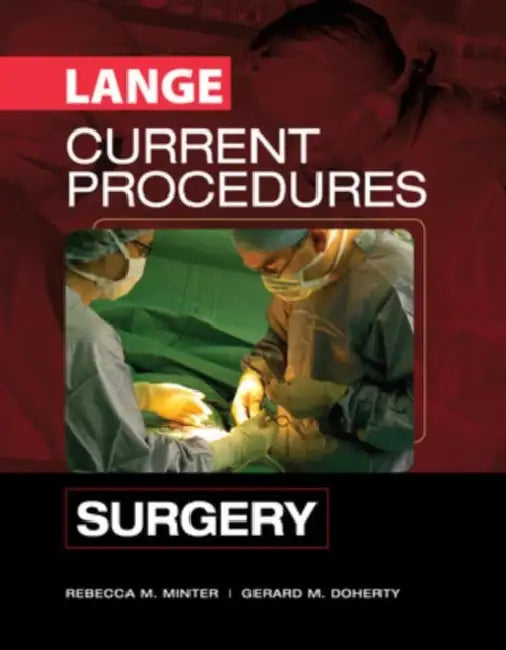 Current Procedures Surgery by Rebecca Minter, Gerard M. Doherty