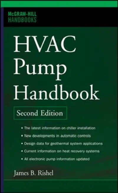 HVAC Pump Handbook, Second Edition by James B. Rishel, Thomas H. Durkin, Ben L. Kincaid