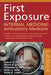 First Exposure to Internal Medicine: Ambulatory Medicine by Andrew R. Hoellein, Charles H. Griffith