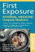 First Exposure to Internal Medicine: Hospital Medicine by Charles H. Griffith, Andrew R. Hoellein
