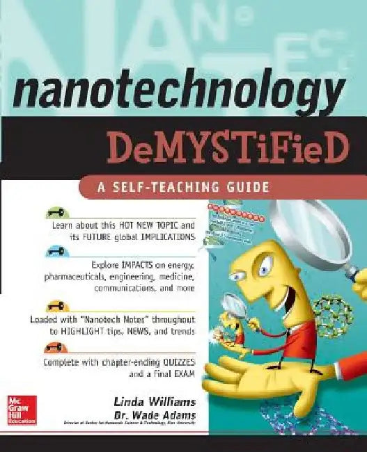 Nanotechnology Demystified by Linda D. Williams