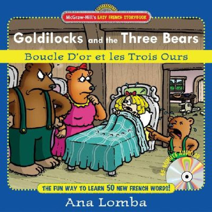 Easy French Storybook: Goldilocks and the Three Bears(book + Audio CD): Boucle D'Or Et Les Trois Ours [With CD]