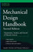 Mechanical Design Handbook, Second Edition: Measurement, Analysis and Control of Dynamic Systems by Harold A. Rothbart, Thomas H. Brown