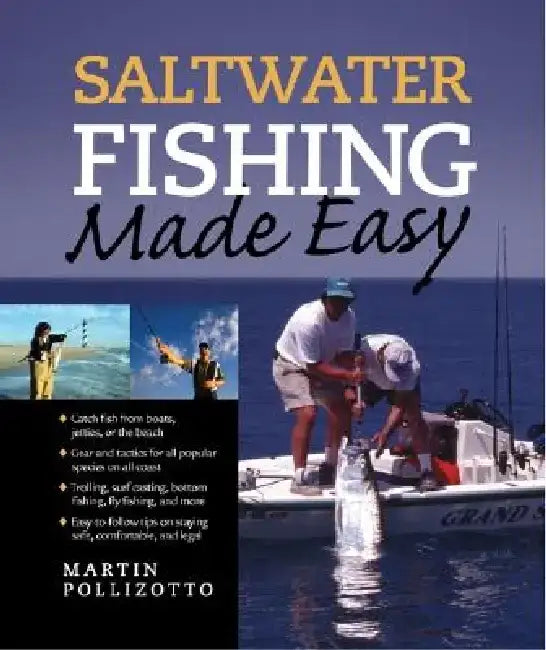 Saltwater Fishing Made Easy by Martin Pollizotto