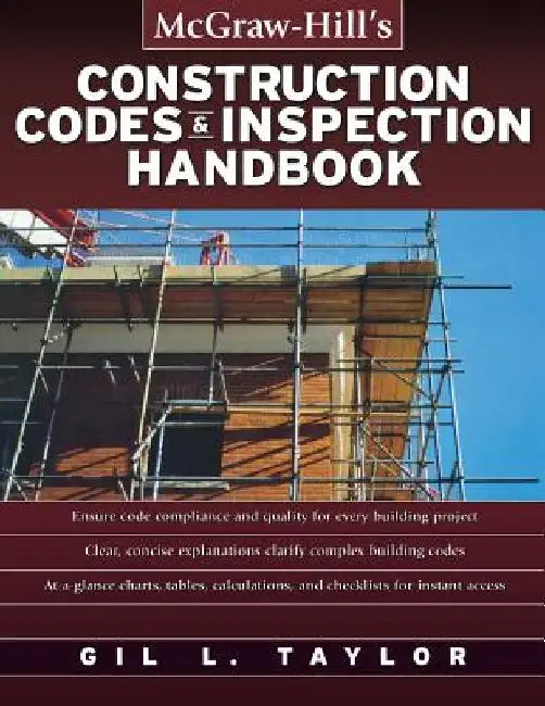 Construction Codes and Inspection Handbook by Gil Taylor