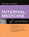 Internal Medicine: Just the Facts by Paul G. Schmitz, Kevin J. Martin