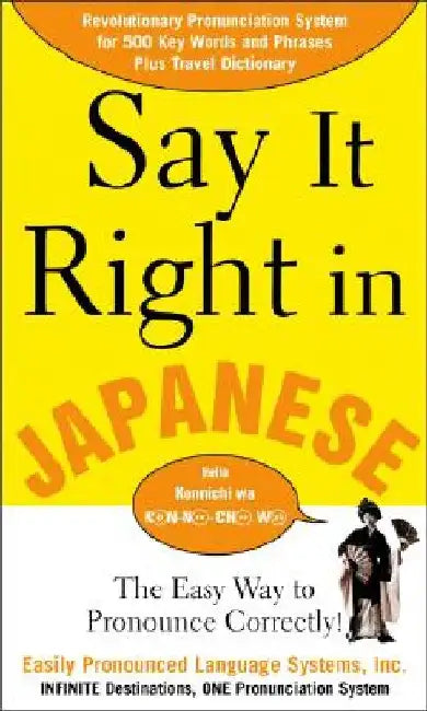 Say It Right in Japanese by Epls Na