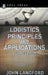 Logistics: Principles and Applications, Second Edition by John W. Langford