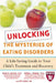 Unlocking the Mysteries of Eating Disorders: A Life-Saving Guide to Your Child's Treatment and Recovery by David B. Herzog