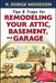 Tips & Traps for Remodeling Your Attic, Basement, and Garage by Roger Woodson