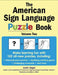 The American Sign Language Puzzle Book, Volume 2 by Justin Segal