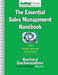 The Essential Sales Management Handbook: Your Secret Weapon to Success by Gerhard Gschwandtner