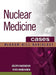 Nuclear Medicine Cases by Joseph Rajendran, Vivek Manchanda