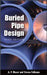 Buried Pipe Design by A. P. Moser, Steve Folkman