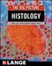 Histology: The Big Picture by John F. Ash, David A. Morton, Sheryl A. Scott