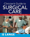 Clinician's Guide to Surgical Care by John P. Pryor, Barbara A. Todd, Michael Dryer