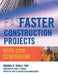 Faster Construction Projects with CPM Scheduling by Murray B. Woolf
