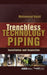 Trenchless Technology Piping: Installation and Inspection by Mohammad Najafi