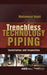 Trenchless Technology Piping: Installation and Inspection by Mohammad Najafi