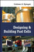 Designing and Building Fuel Cells by Colleen Spiegel
