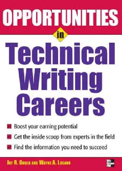 Opportunities in Technical Writing Careers by Jay R. Gould