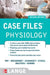 Case Files Physiology, Second Edition by Eugene C. Toy, Norman W. Weisbrodt, William P. Dubinsky