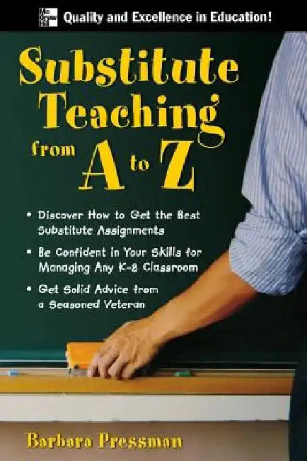 Substitute Teaching A to Z by Barbara Pressman