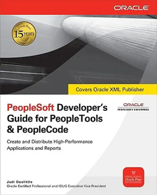 PeopleSoft Developer's Guide for Peopletools & Peoplecode by Judi Doolittle