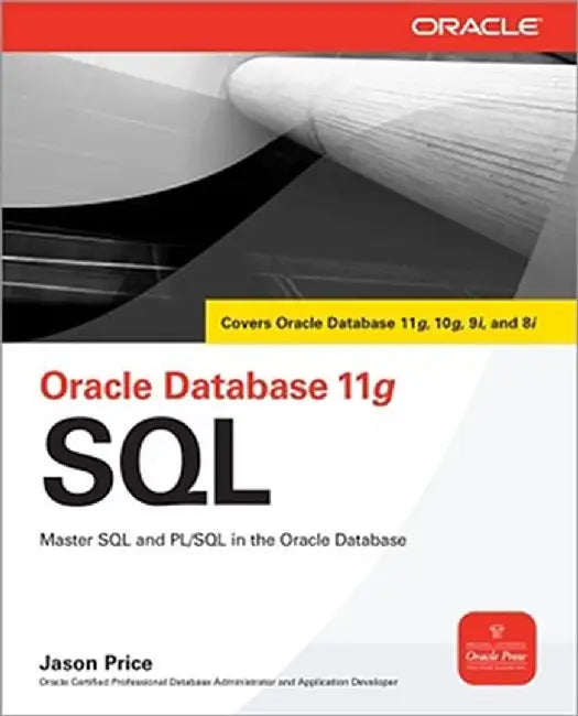 Oracle Database 11g SQL by Jason Price