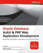 Oracle Database AJAX & PHP Web Application Development by Lee Barney