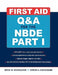 First Aid Q&A for the NBDE Part I by Derek Steinbacher