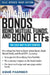 All about Bonds, Bond Mutual Funds, and Bond ETFs by Esme E. Faerber