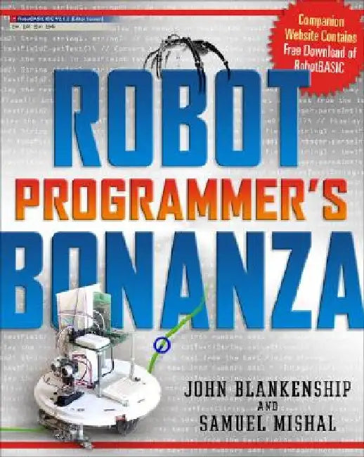 Robot Programmer's Bonanza by John Blankenship