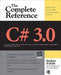 C# 3.0 the Complete Reference 3/E by Herbert Schildt