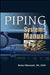 Piping Systems Manual by Brian Silowash