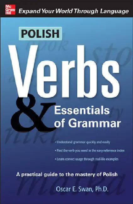 Polish Verbs & Essentials of Grammar, Second Edition by Oscar Swan
