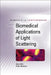 Biomedical Applications of Light Scattering by Adam Wax, Vadim Backman
