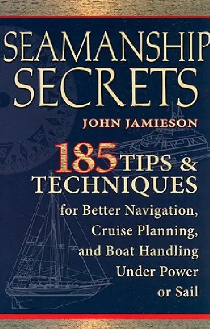 Seamanship Secrets by John Jamieson