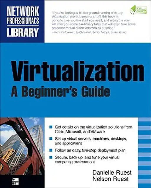 Virtualization, a Beginner's Guide by Nelson Ruest