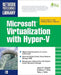 Microsoft Virtualization with Hyper-V by Jason A. Kappel