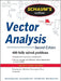 Vector Analysis and an Introduction to Tensor Analysis by Murray R. Spiegel