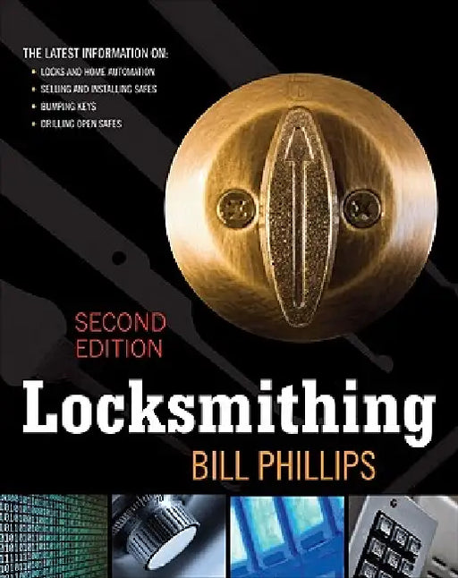 Locksmithing by Bill Phillips