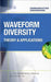 Waveform Diversity: Theory & Applications by S. Pillai, Ke Yong Li, Ivan Selesnick