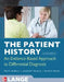 The Patient History: Evidence-Based Approach by Mark Henderson