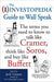 The Investopedia Guide To Wall Speak: The Terms You Need to Know to Talk Like Cramer, Think Like Soros, and Buy Like Buffett by Jack (edited by) Guinan
