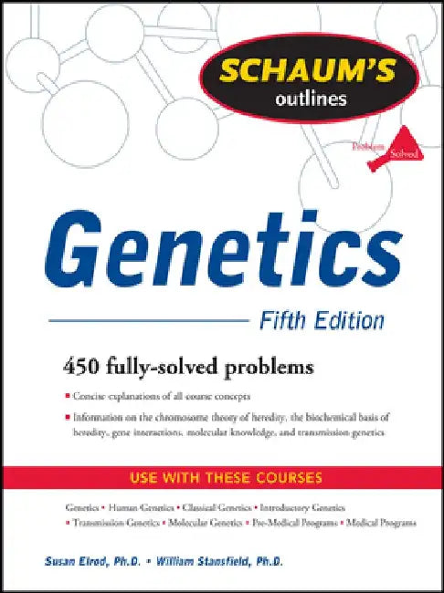 Schaum's Outline of Genetics, Fifth Edition by Susan Elrod