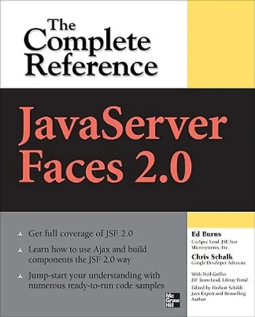 JavaServer Faces 2.0: The Complete Reference by Ed Burns