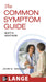 The Common Symptom Guide, Sixth Edition by John H. Wasson, B. Timothy Walsh, Harold Sox